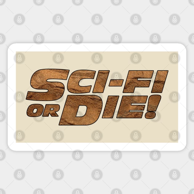 Sci-Fi or Die! Sticker by ATBPublishing